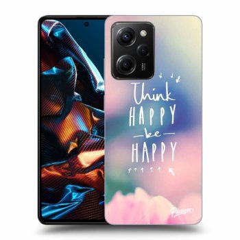Husă pentru Xiaomi Poco X5 Pro - Think happy be happy