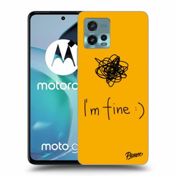 Husă pentru Motorola Moto G72 - I am fine