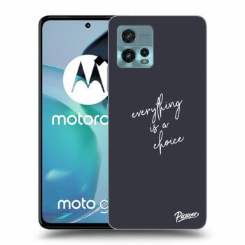Husă pentru Motorola Moto G72 - Everything is a choice
