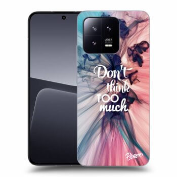 Picasee ULTIMATE CASE pentru Xiaomi 13 - Don't think TOO much