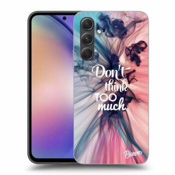 Picasee ULTIMATE CASE pentru Samsung Galaxy A54 5G - Don't think TOO much