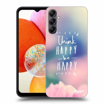 Husă pentru Samsung Galaxy A14 4G A145R - Think happy be happy