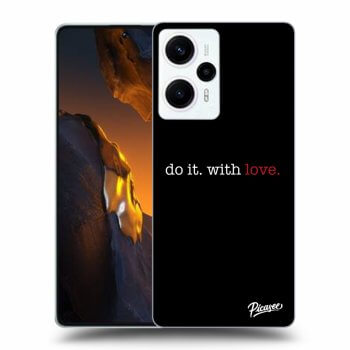 Husă pentru Xiaomi Poco F5 - Do it. With love.