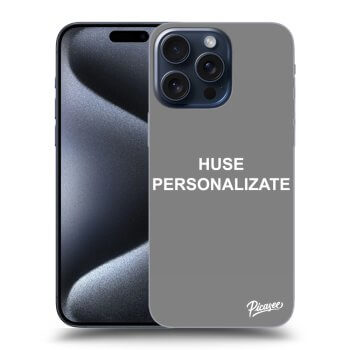 Husă pentru Apple iPhone 15 Pro Max - Huse personalizate