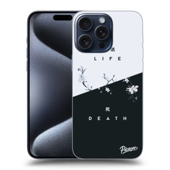 Husă pentru Apple iPhone 15 Pro Max - Life - Death