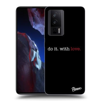 Husă pentru Xiaomi Poco F5 Pro 5G - Do it. With love.