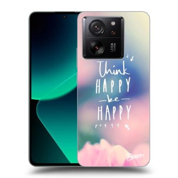 Husă pentru Xiaomi 13T Pro - Think happy be happy