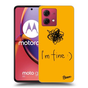 Husă pentru Motorola Moto G84 5G - I am fine
