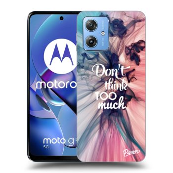 Husă pentru Motorola Moto G54 5G - Don't think TOO much