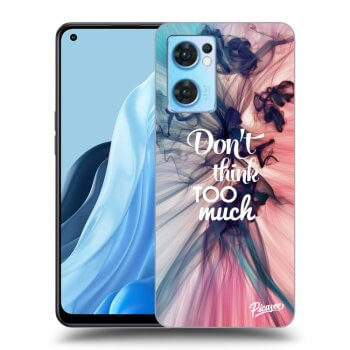 Husă pentru OPPO Reno 7 5G - Don't think TOO much