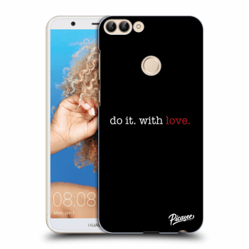 Husă pentru Huawei P Smart - Do it. With love.