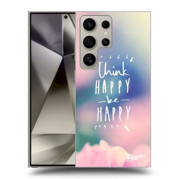 Husă pentru Samsung Galaxy S24 Ultra S928B 5G - Think happy be happy