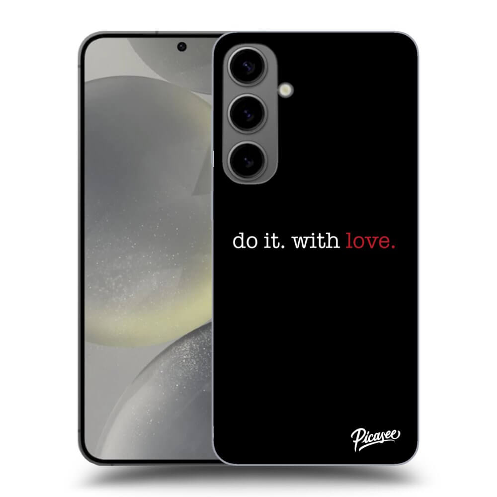 Picasee ULTIMATE CASE PowerShare pentru Samsung Galaxy S24+ S926B 5G - Do it. With love.