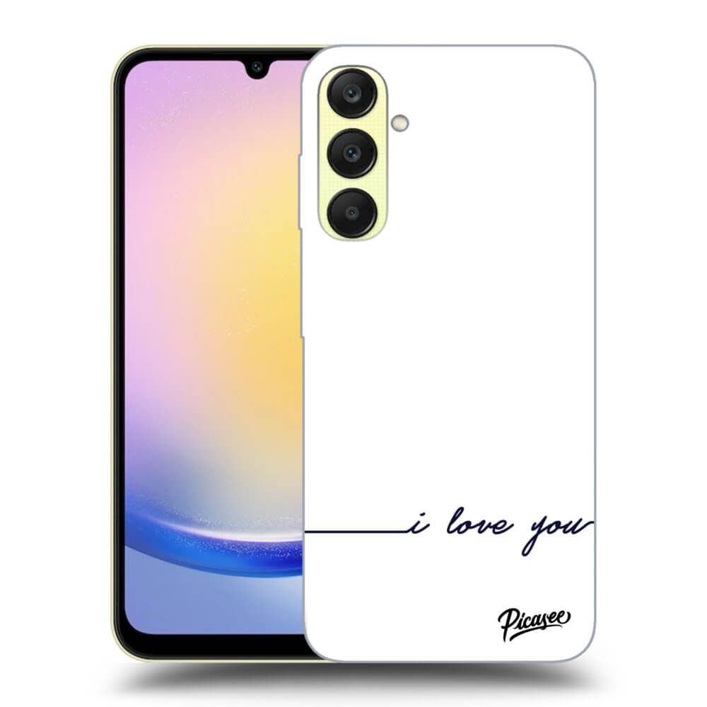 Picasee ULTIMATE CASE pentru Samsung Galaxy A25 A256B 5G - I love you