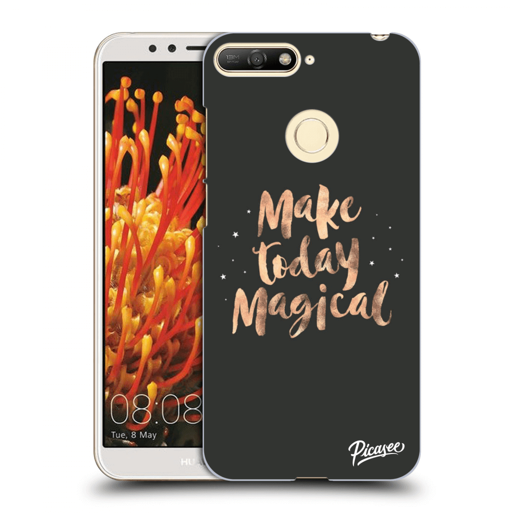 Picasee ULTIMATE CASE pentru Huawei Y6 Prime 2018 - Make today Magical