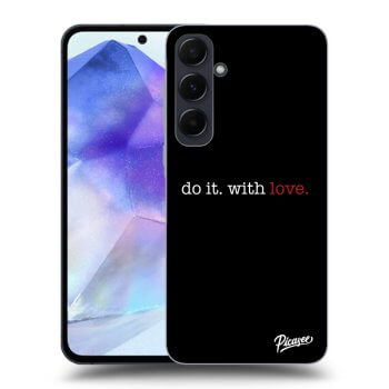Picasee ULTIMATE CASE pentru Samsung Galaxy A55 A556B - Do it. With love.