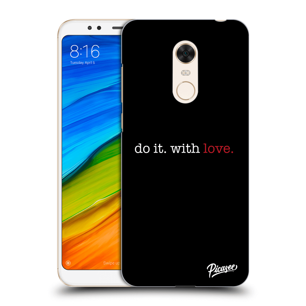 Picasee husă transparentă din silicon pentru Xiaomi Redmi 5 Plus Global - Do it. With love.