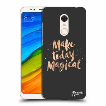 Husă pentru Xiaomi Redmi 5 Plus Global - Make today Magical