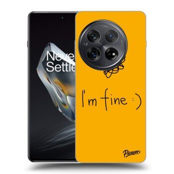 Husă pentru OnePlus 12 5G - I am fine
