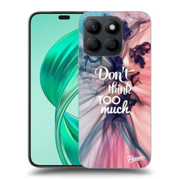 Husă pentru Honor X8c - Don't think TOO much