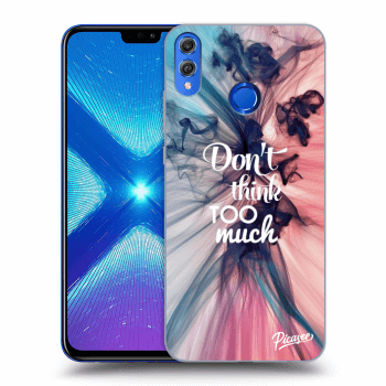 Husă pentru Honor 8X - Don't think TOO much