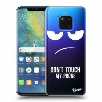 Husă pentru Huawei Mate 20 Pro - Don't Touch My Phone