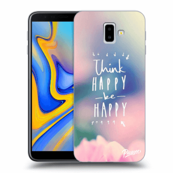 Husă pentru Samsung Galaxy J6+ J610F - Think happy be happy
