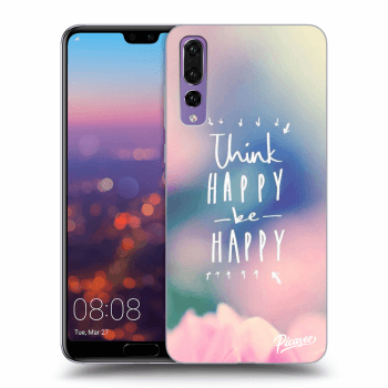 Husă pentru Huawei P20 Pro - Think happy be happy
