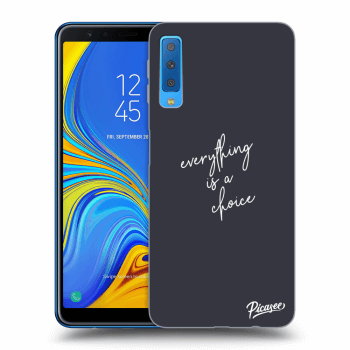 Husă pentru Samsung Galaxy A7 2018 A750F - Everything is a choice