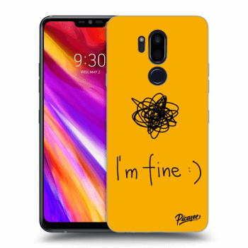 Husă pentru LG G7 ThinQ - I am fine