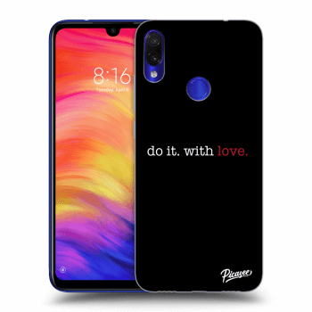 Husă pentru Xiaomi Redmi Note 7 - Do it. With love.