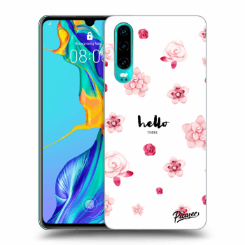 Husă pentru Huawei P30 - Hello there