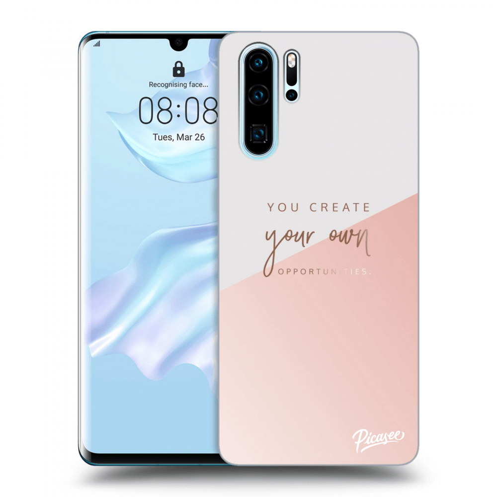 Picasee ULTIMATE CASE pentru Huawei P30 Pro - You create your own opportunities