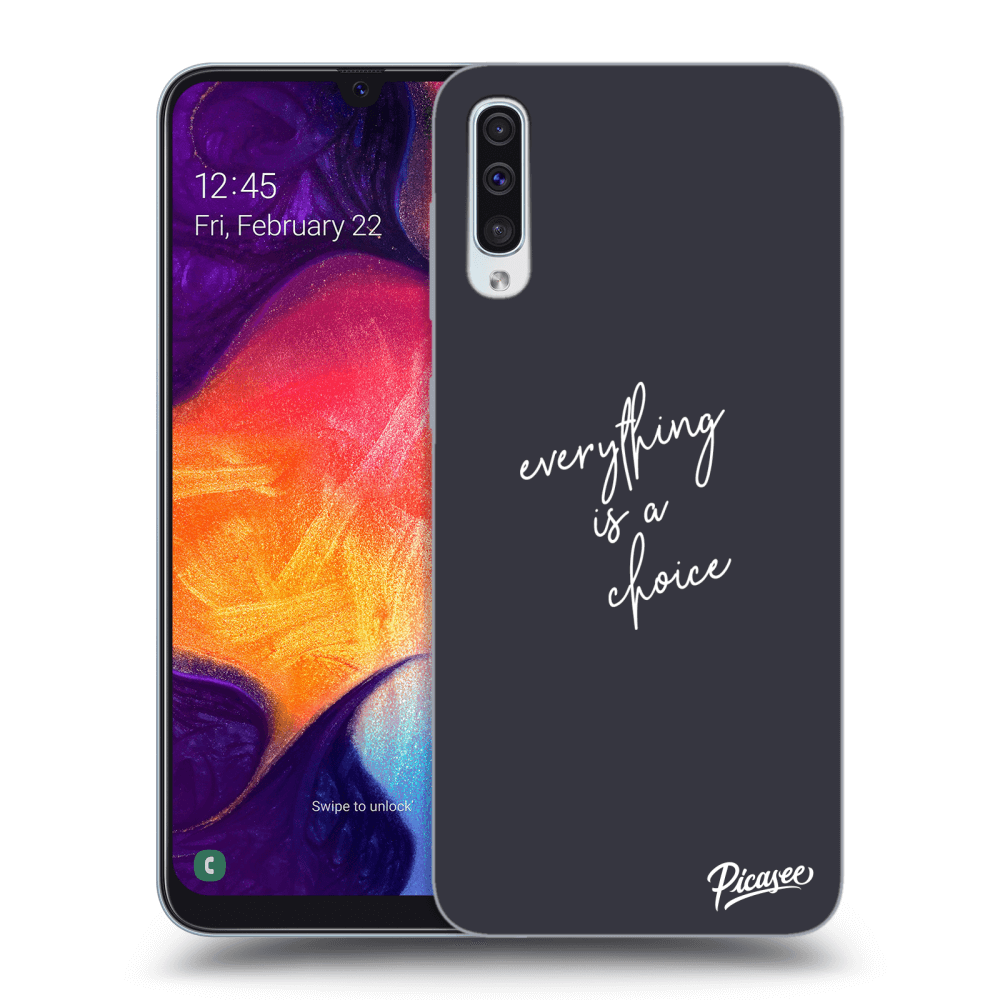 Picasee ULTIMATE CASE pentru Samsung Galaxy A50 A505F - Everything is a choice