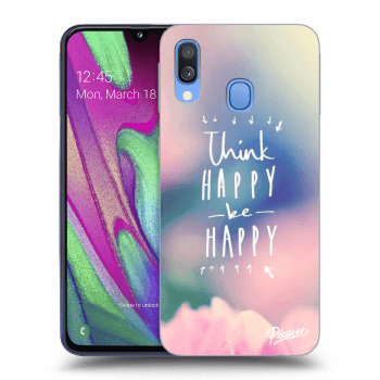 Husă pentru Samsung Galaxy A40 A405F - Think happy be happy