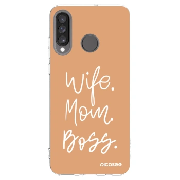 Picasee husă transparentă din silicon pentru Huawei P30 Lite - Boss Mama