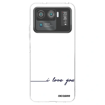 Picasee husă transparentă din silicon pentru Xiaomi Mi 11 Ultra - I love you