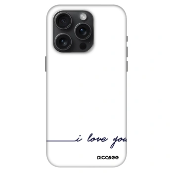 Husă pentru Apple iPhone 15 Pro - I love you