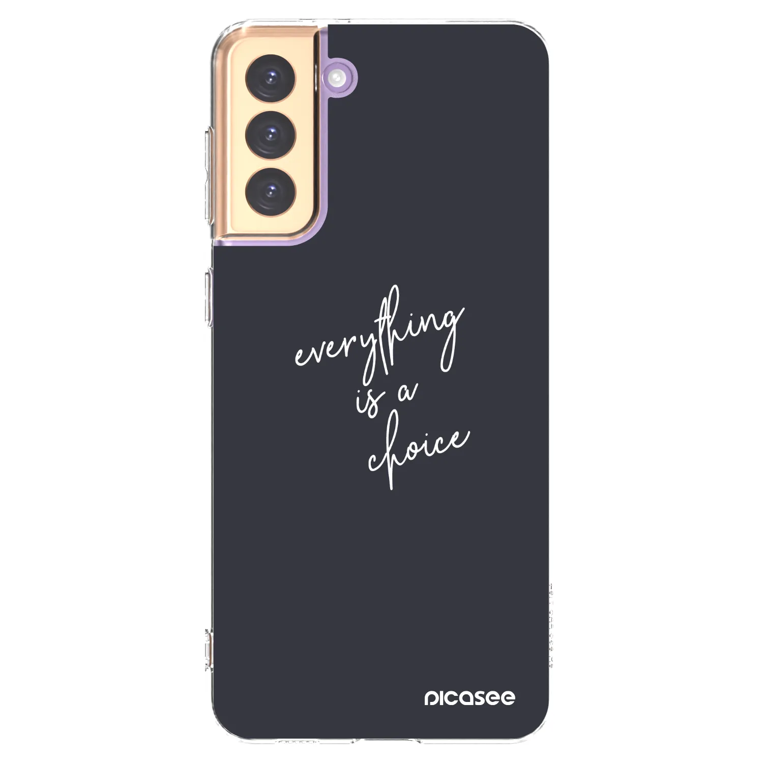 Picasee husă transparentă din silicon pentru Samsung Galaxy S21+ 5G G996F - Everything is a choice