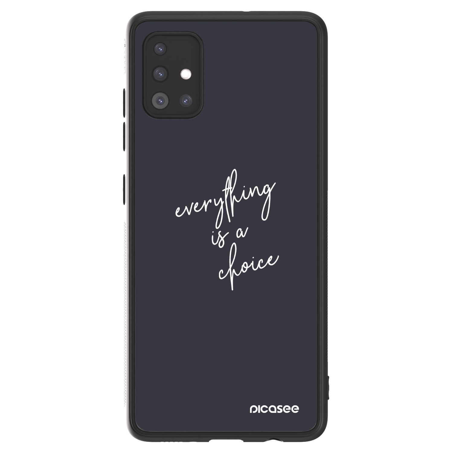 Picasee ULTIMATE CASE pentru Samsung Galaxy A51 A515F - Everything is a choice