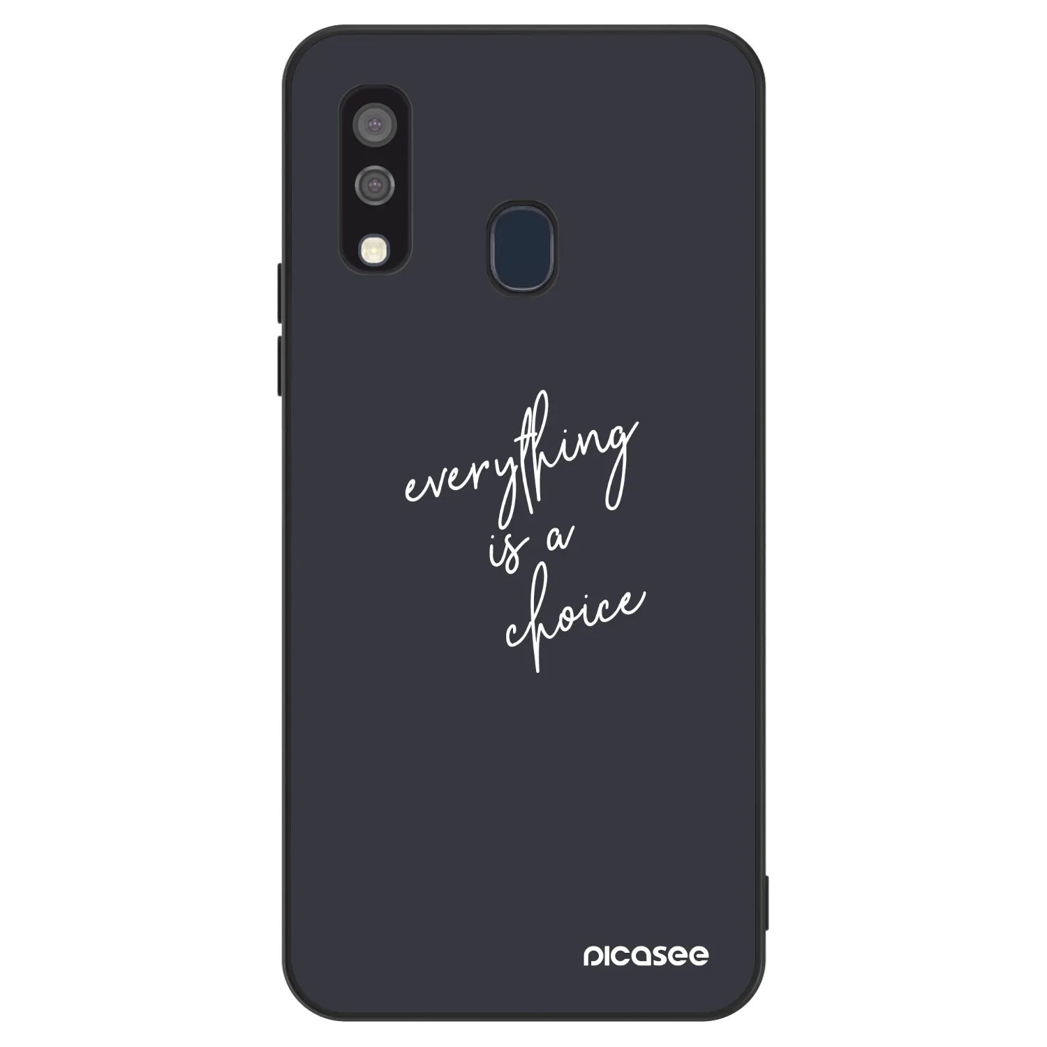 Picasee ULTIMATE CASE pentru Samsung Galaxy A40 A405F - Everything is a choice