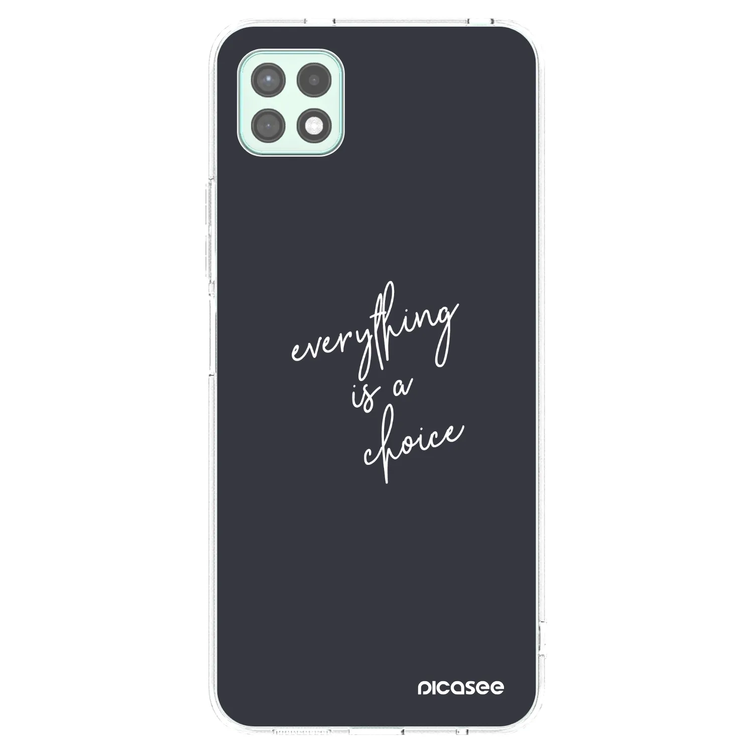 Picasee husă transparentă din silicon pentru Samsung Galaxy A22 A226B 5G - Everything is a choice