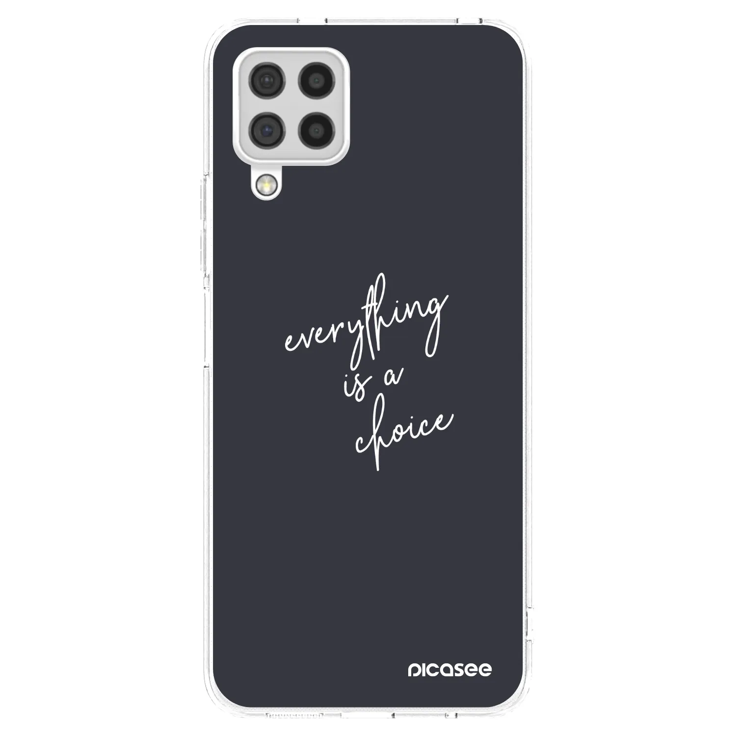 Picasee husă transparentă din silicon pentru Samsung Galaxy A22 A225F 4G - Everything is a choice