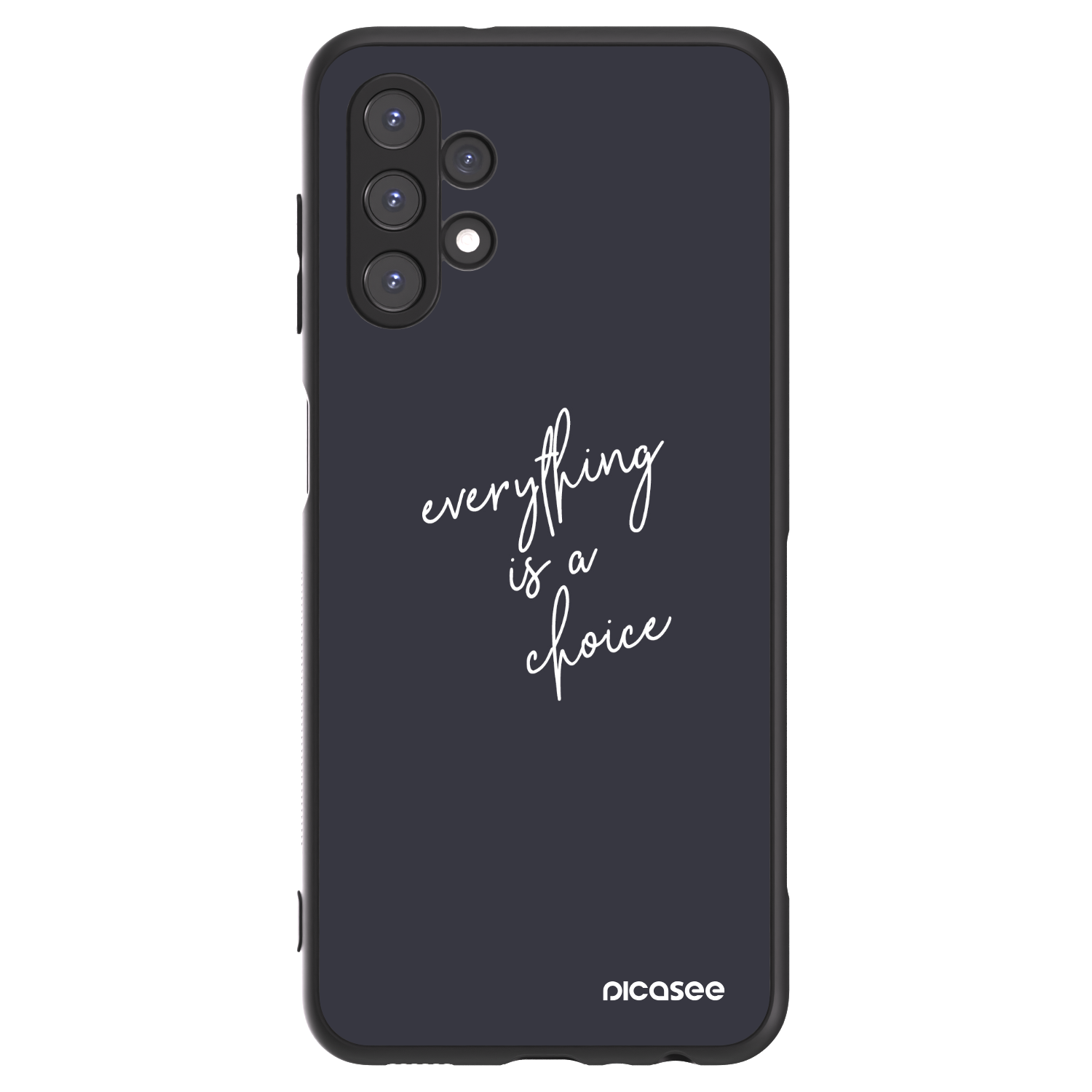 Picasee ULTIMATE CASE pentru Samsung Galaxy A13 4G A135 - Everything is a choice