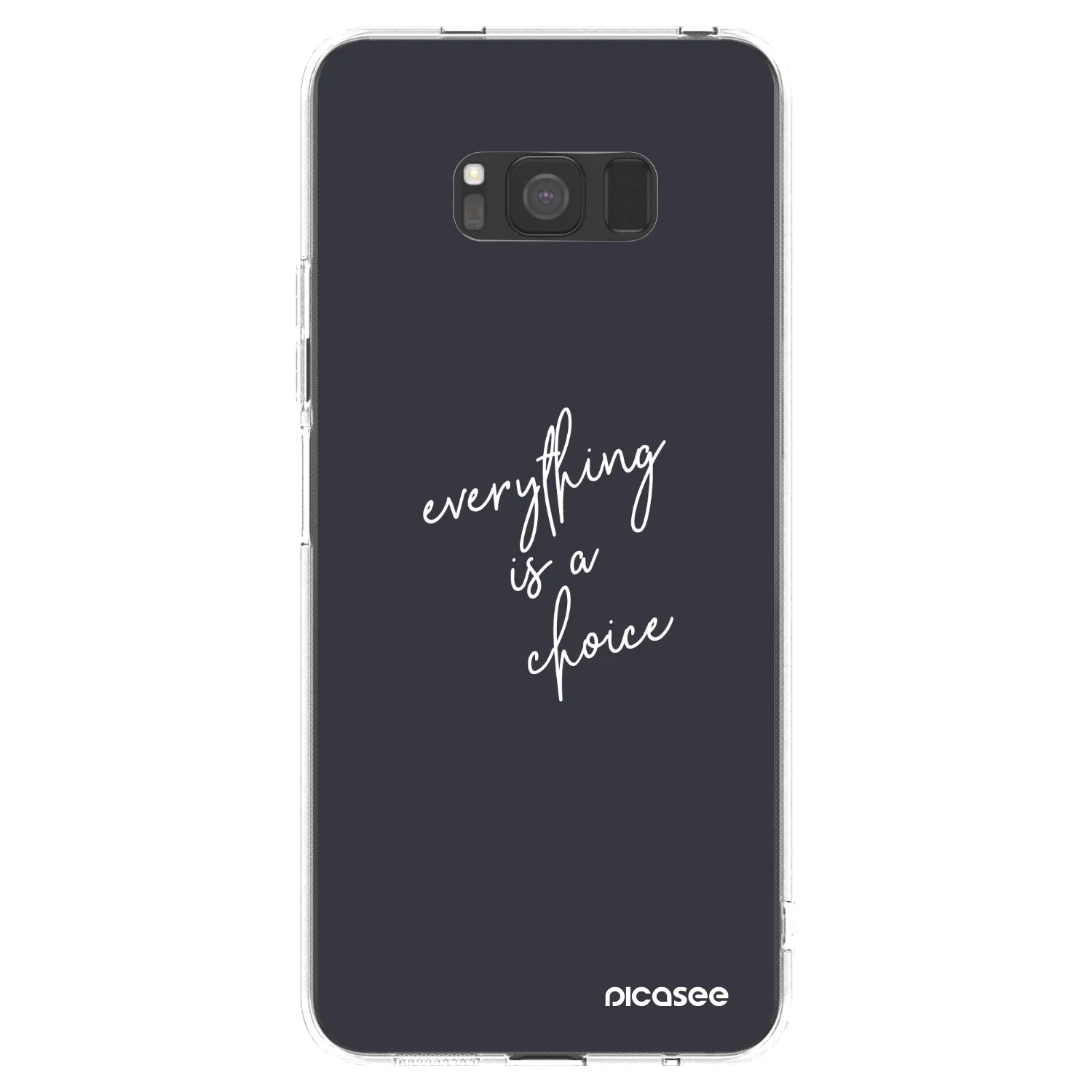 Picasee husă transparentă din silicon pentru Samsung Galaxy S8 G950F - Everything is a choice