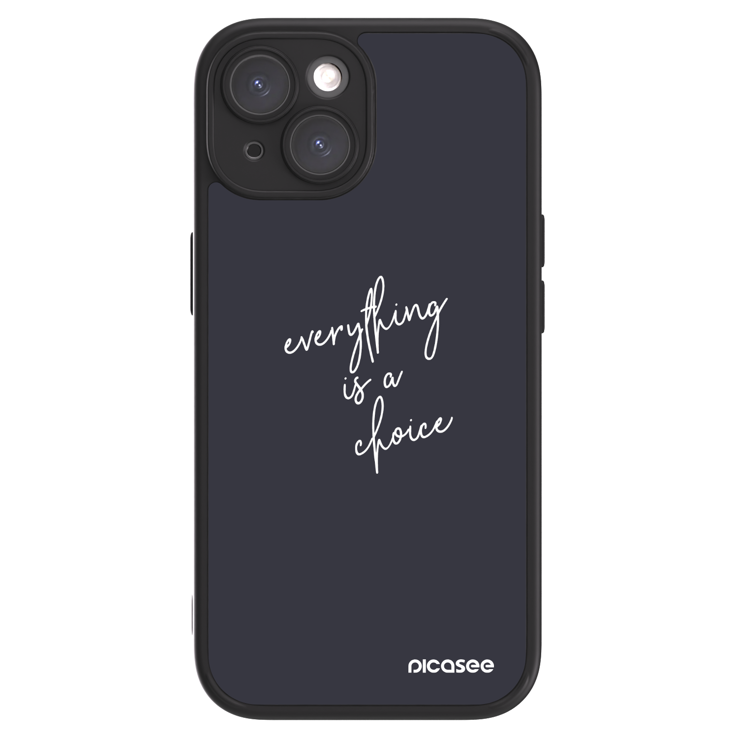 Picasee ULTIMATE CASE pentru Apple iPhone 15 - Everything is a choice