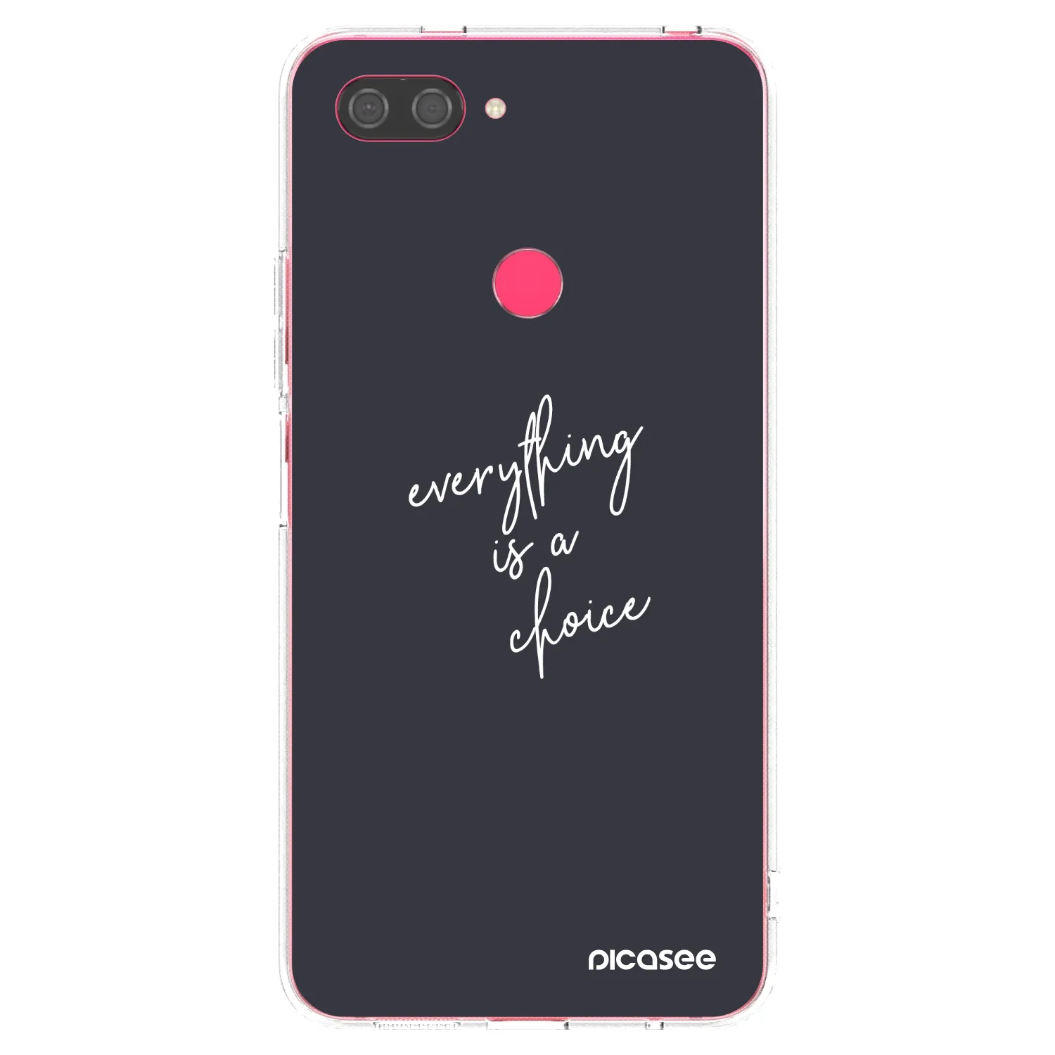 Picasee husă transparentă din silicon pentru Xiaomi Mi 8 Lite - Everything is a choice