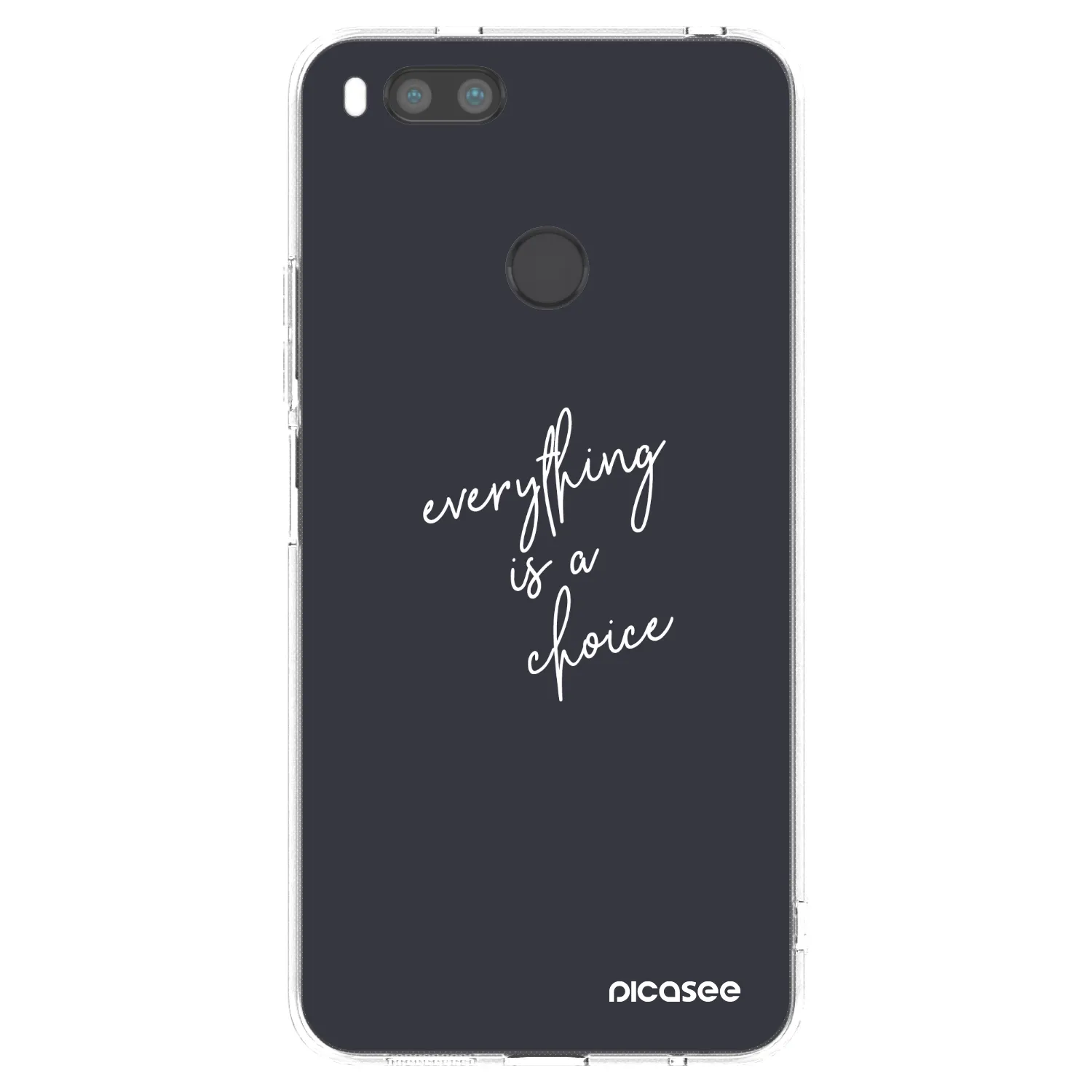 Picasee husă transparentă din silicon pentru Xiaomi Mi A1 Global - Everything is a choice