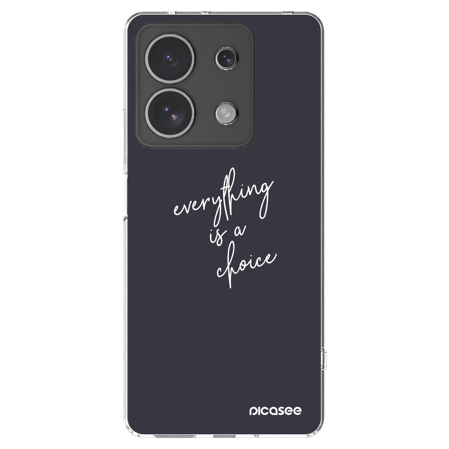 Picasee husă transparentă din silicon pentru Xiaomi Redmi Note 13 4G - Everything is a choice