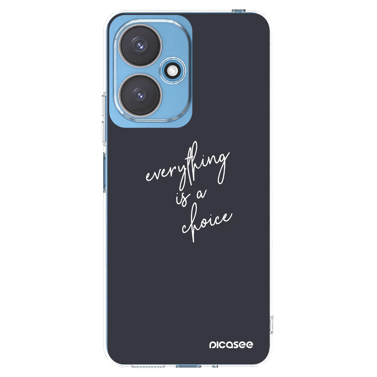 Picasee husă transparentă din silicon pentru Xiaomi Redmi 13C 5G - Everything is a choice